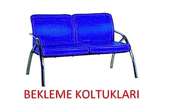 BEKLEME KOLTUKLARI